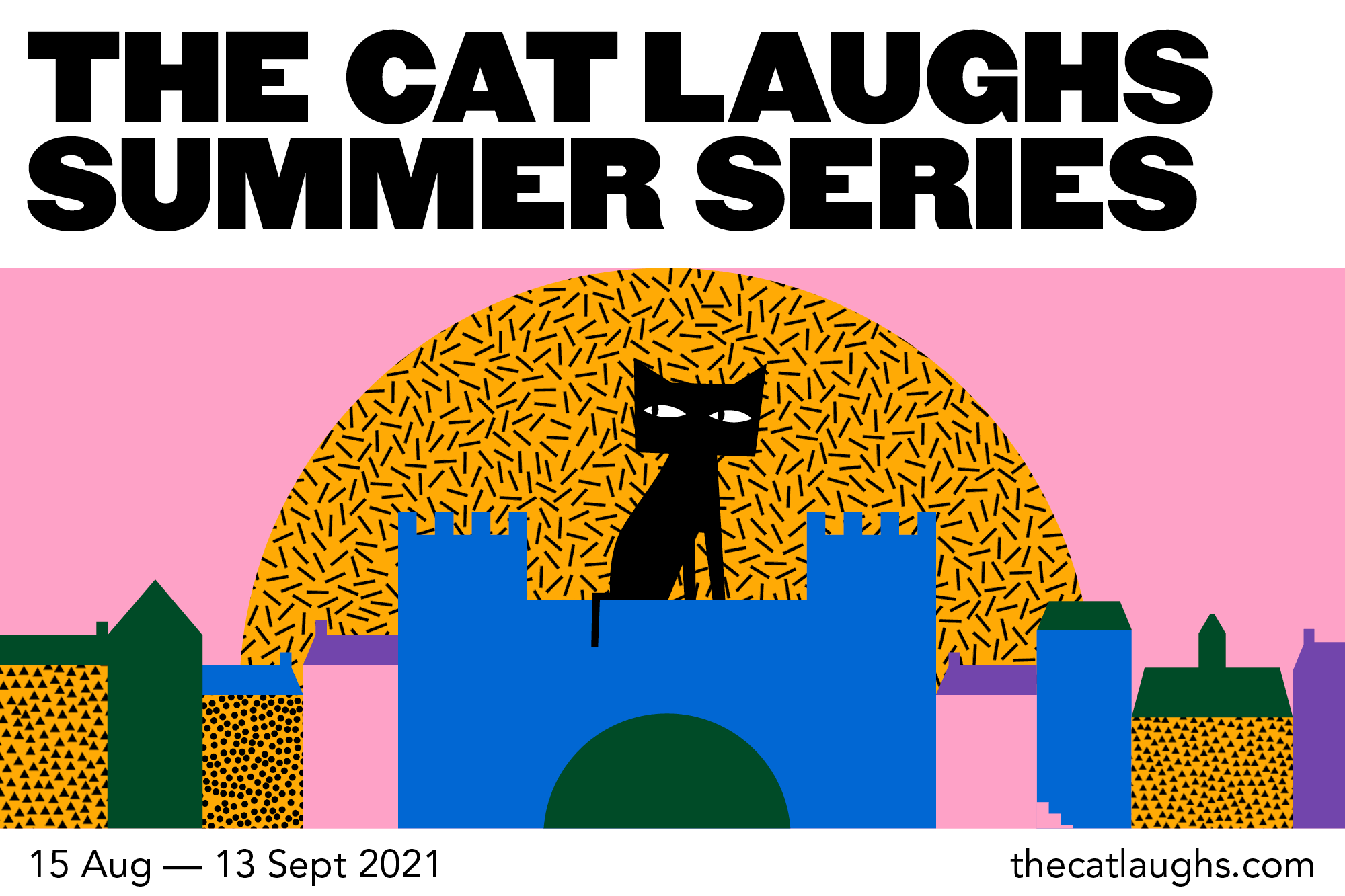 The Cat Laughs – Summer Series
