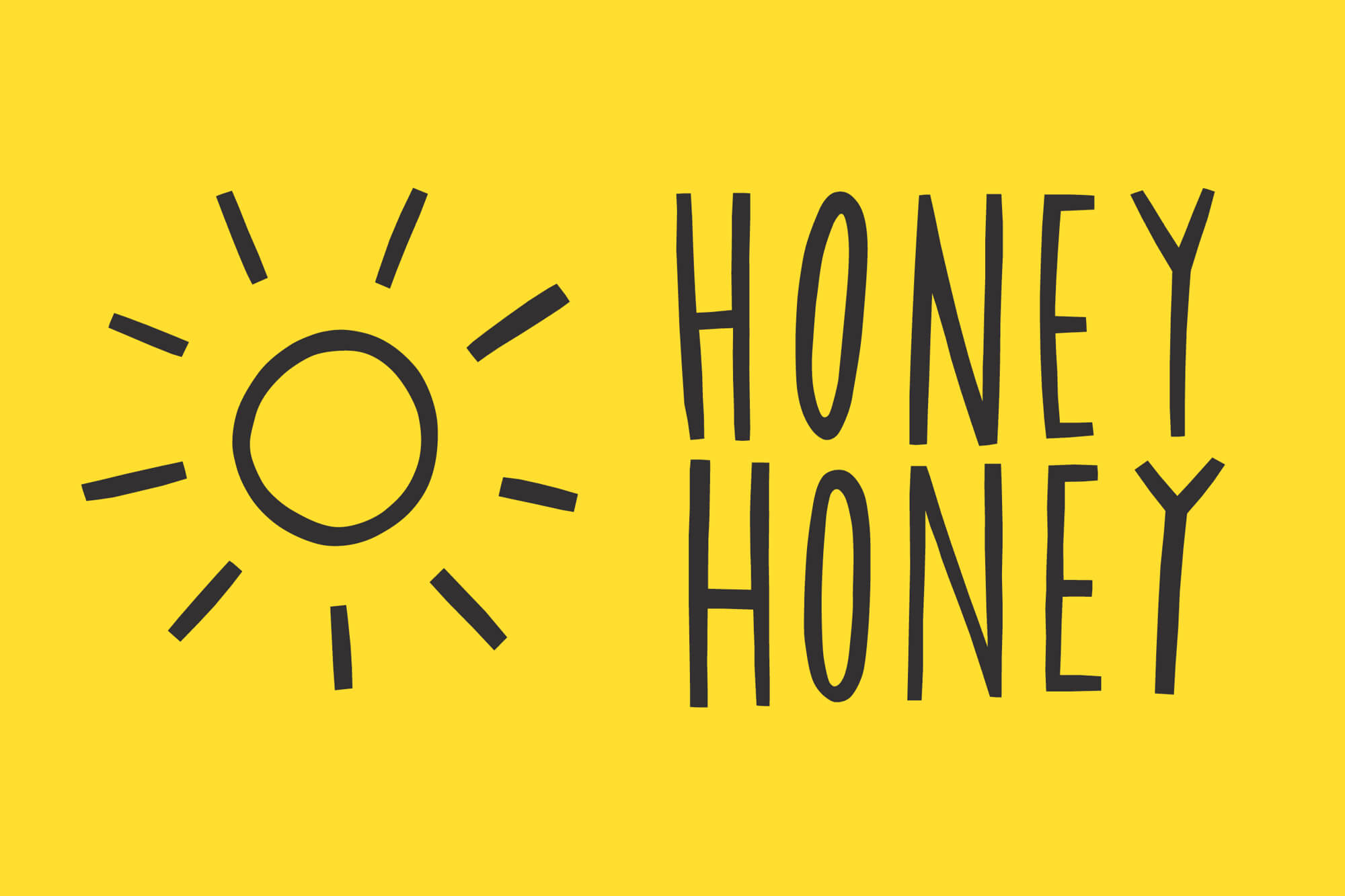 Honey Honey