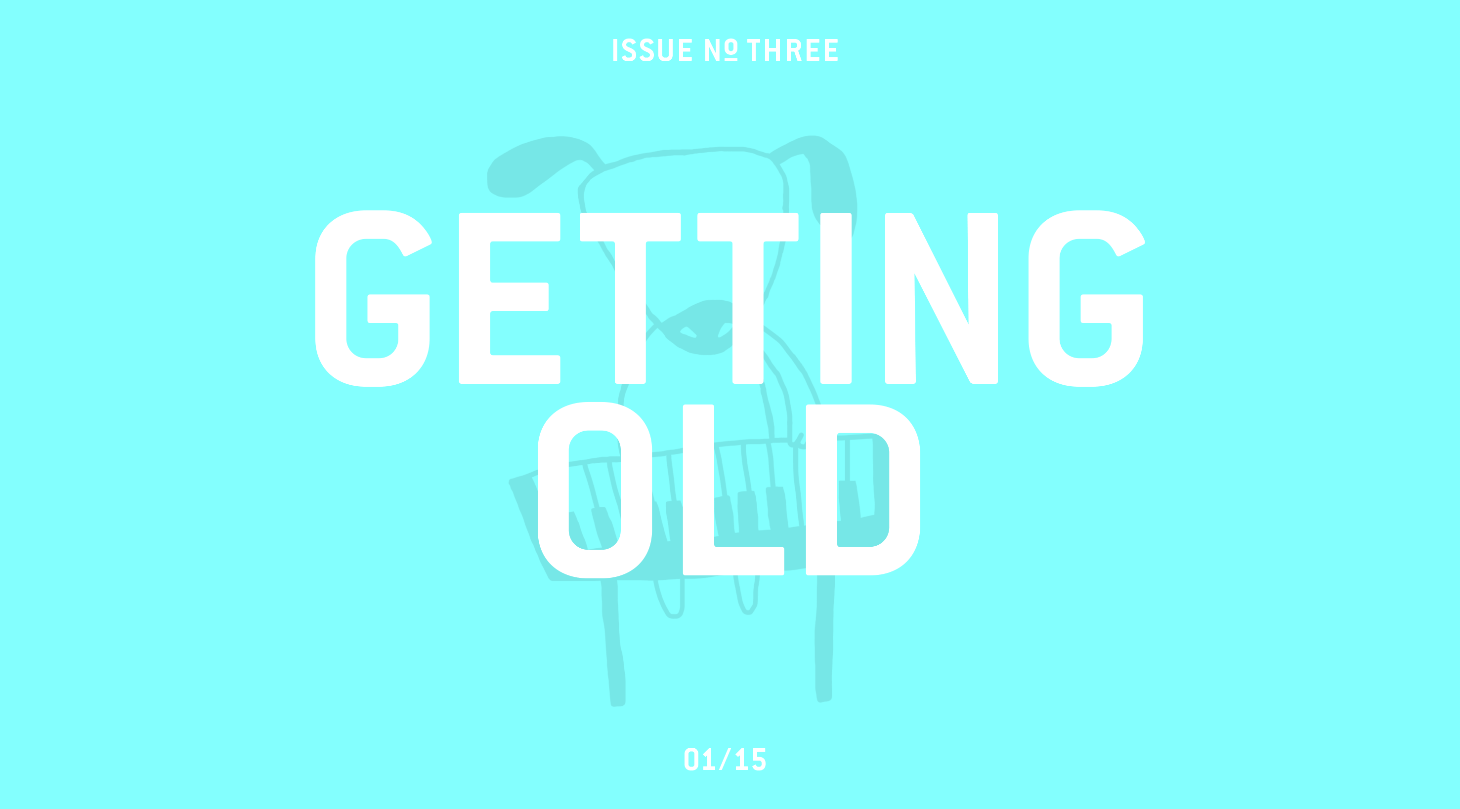 Issues Getting Old